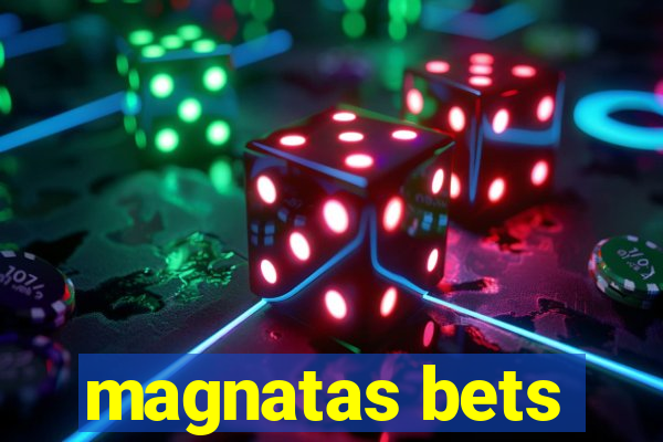 magnatas bets